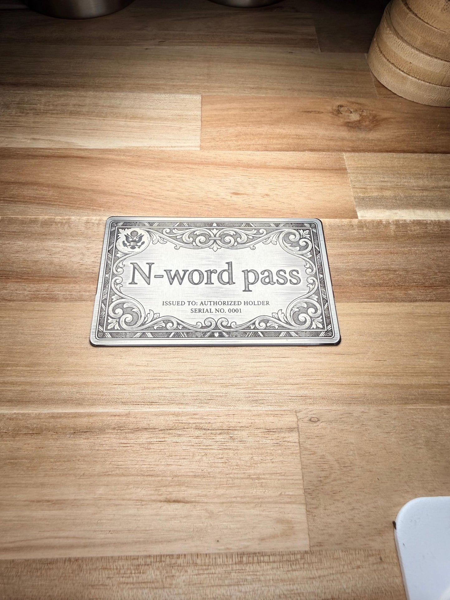 Funny N-word Pass Metal Wallet Card  Laser Engraved Black Stainless Steel Card  Novelty Authorized Holder Pass  Gag Gift Wallet Card