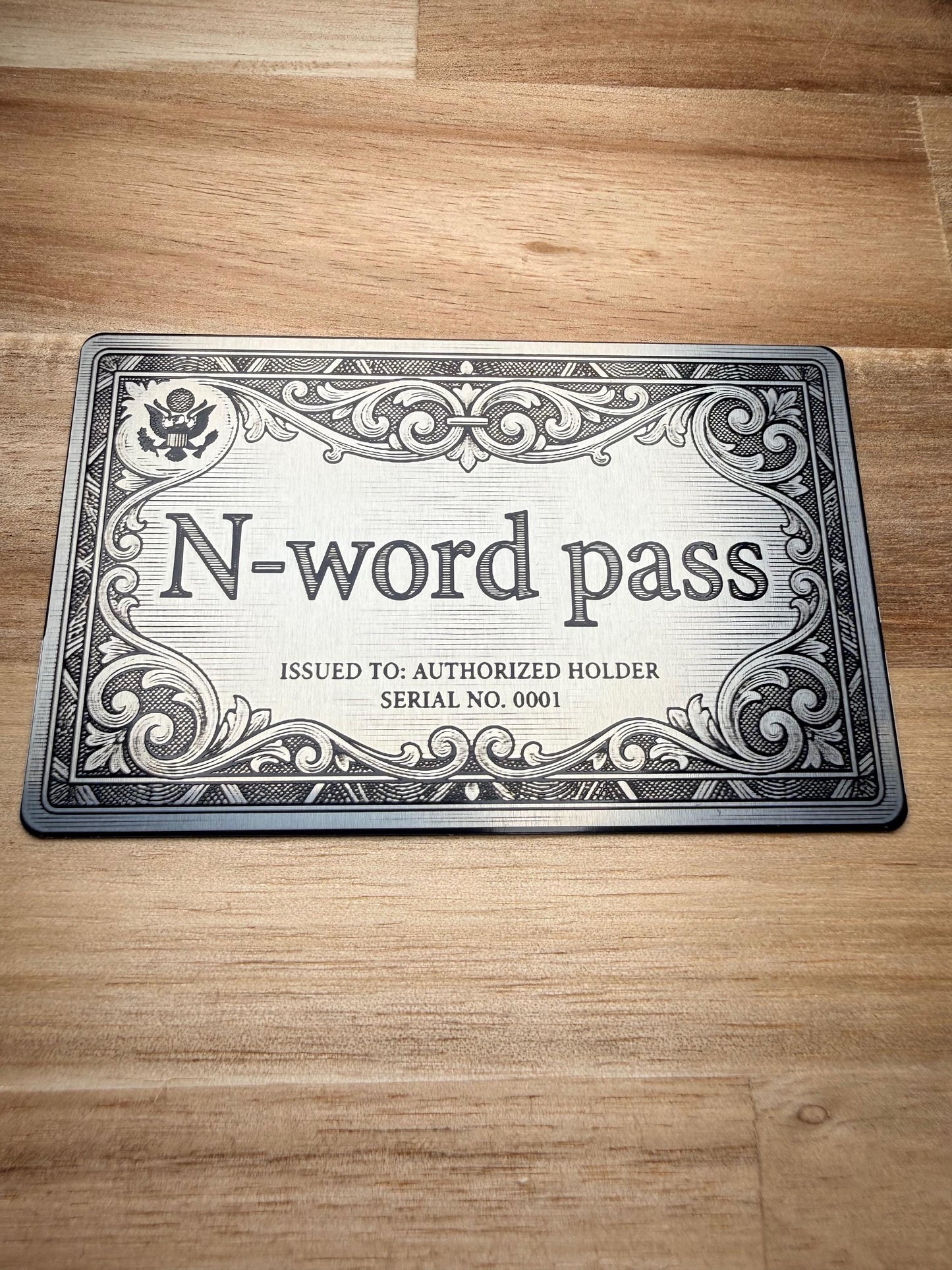 Funny N-word Pass Metal Wallet Card  Laser Engraved Black Stainless Steel Card  Novelty Authorized Holder Pass  Gag Gift Wallet Card